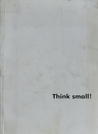 Think Small A Big Show of Small Works