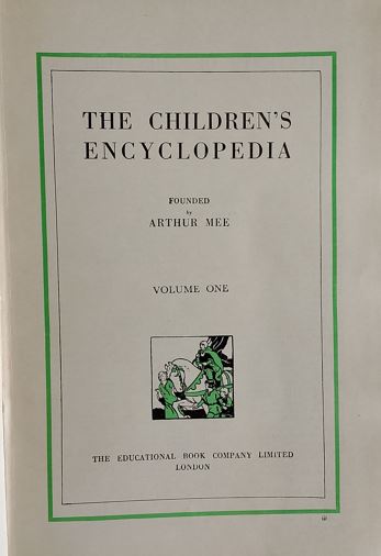 The Children's Encyclopedia Volume one
