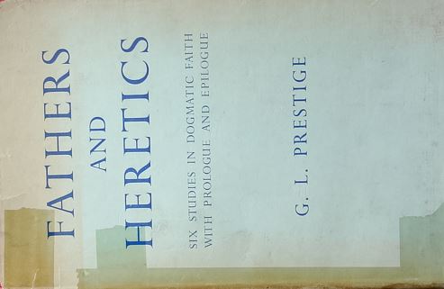 Fathers And Heretics