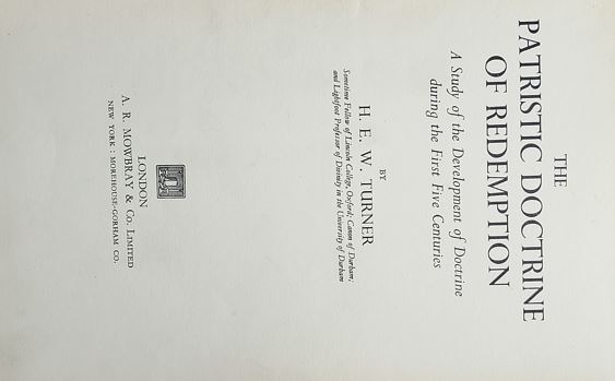 The Patristic Doctrine Of Redemption