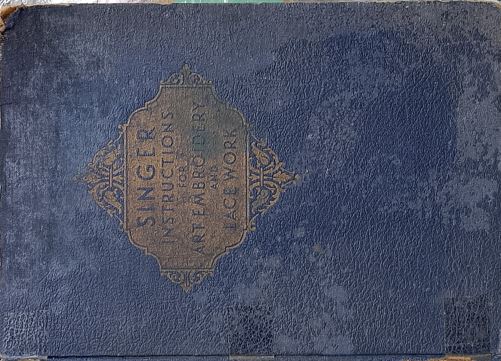 Singer instructions For Art Embroidery And Lace Work