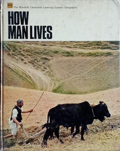 How Man Lives