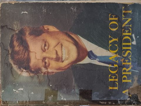 Legacy Of A President
