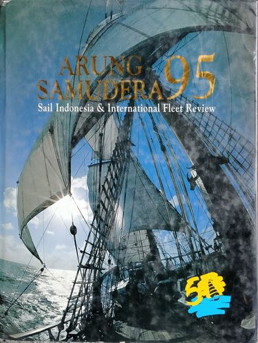 Arung Samudera 95 -Sale Indonesia And Internation Fleet Review
