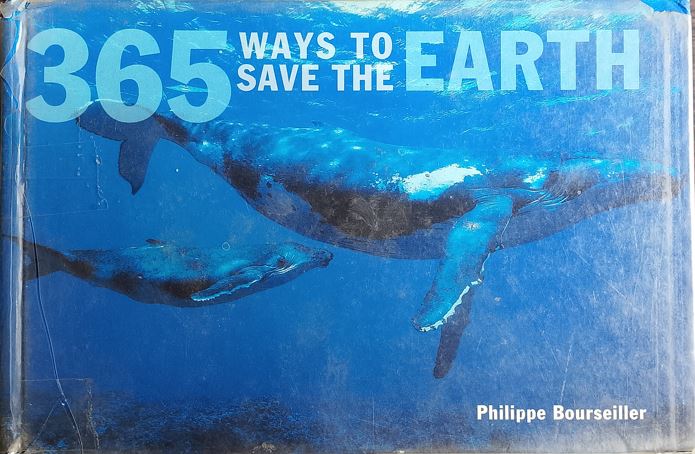 365 WAYS TO SAVE THE EARTH