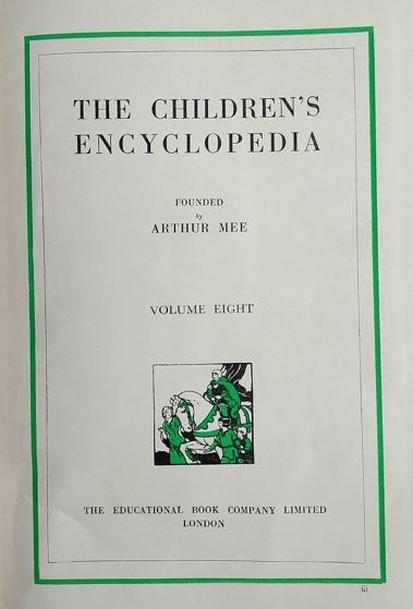 The Children's Encyclopedia Vol 8