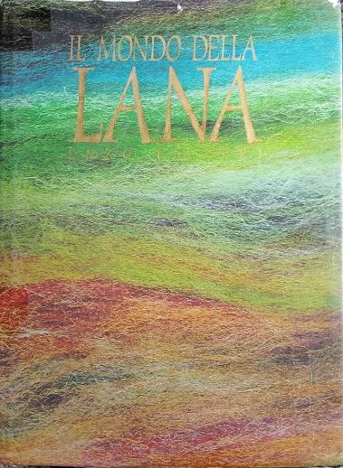 IL MONDO DELLA LANA