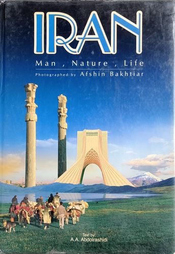 IRAN - Man ,Nature, Life