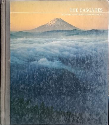 The Cascades: The America Wilderness
