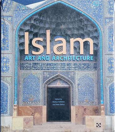 Islam: Art and Architecture