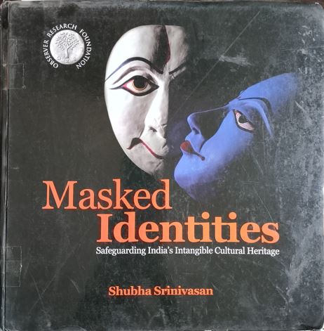 Masked Identities: Safeguarding India's Intangible Cultural Heritage