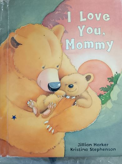 I Love You, Mommy