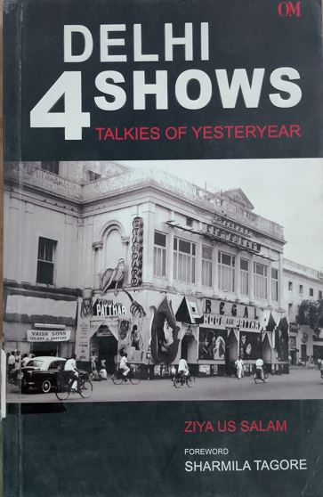 Delhi 4 shows Talkies of Yesteryear