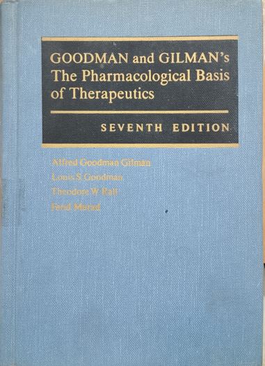 Goodman and Gilman's the Pharmacological Basis of Therapeutics