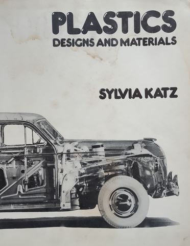 Plastics: Designs and Materials