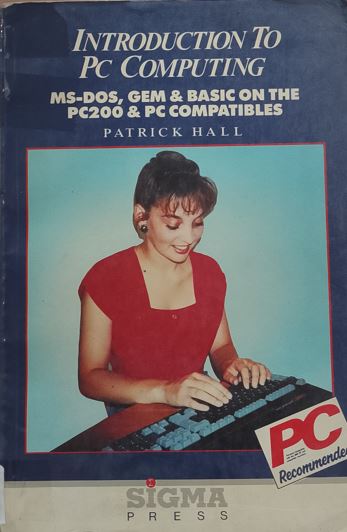 Introduction to PC Computing: MS-DOS, GEM & BASIC on the PC200 & PC Compatibles