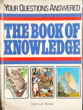 The Book Of Knowledge Your qestions Answered