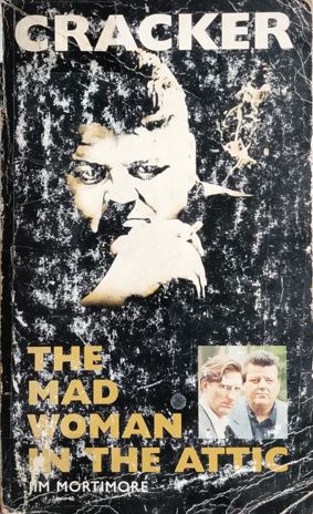 The Mad Woman in the Attic(Cracker S.)