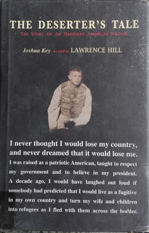 The Deserter's Tale: The Story of an Ordinary American Soldier