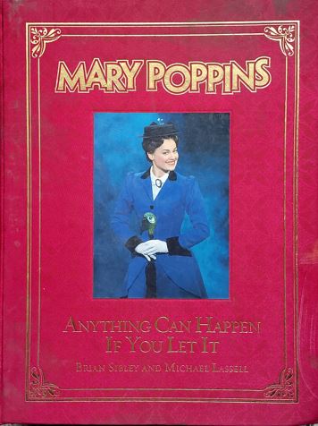 Mary  Poppins : Anything Can Happen if you Can let it