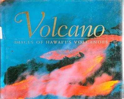 Volcano Images Of Hawai'i's Volcanoes