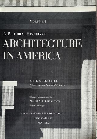 A Pictorial History of Architecture in America Vol. 1