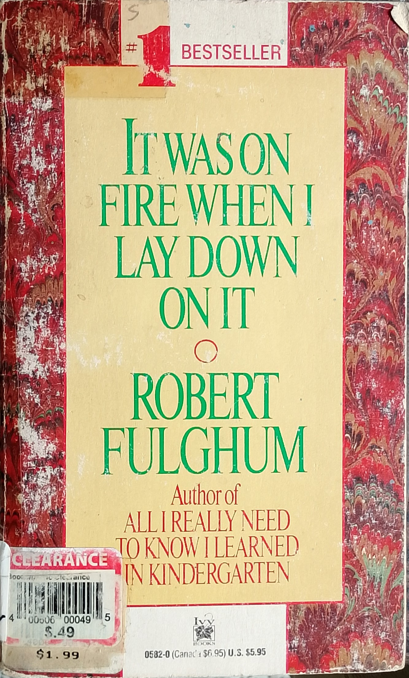 It Was on Fire When I Lay Down on It