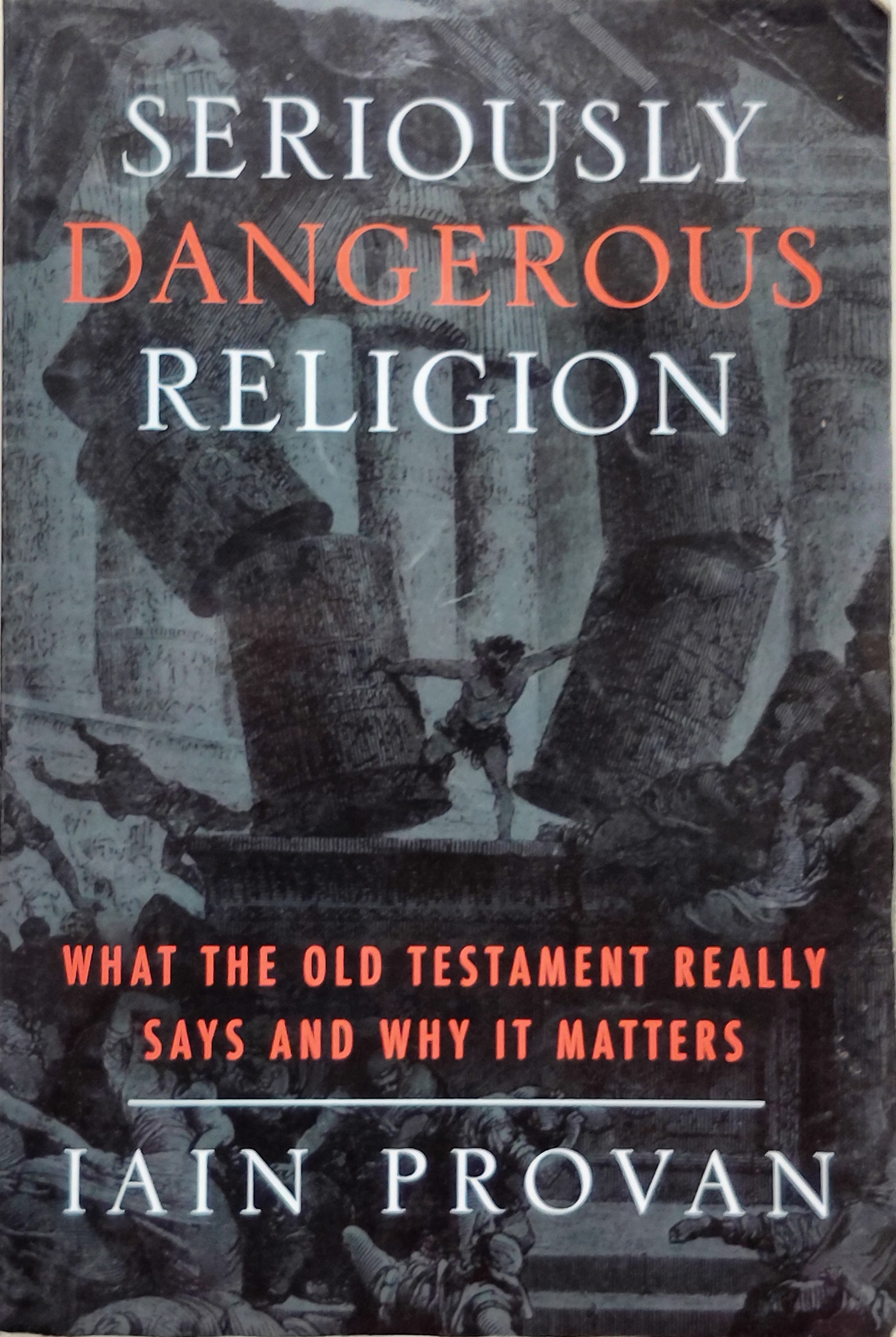 Seriously Dangerous Religion