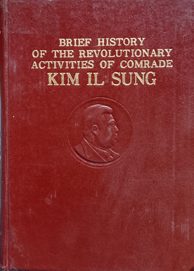 Brief History Of The Revolutionary Activities Of Comrade