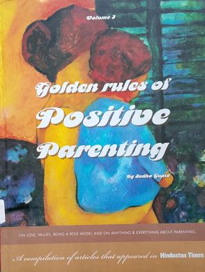 Golden Rules Of Positive Parenting
