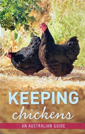 Keeping Chickens : An Australian Guide