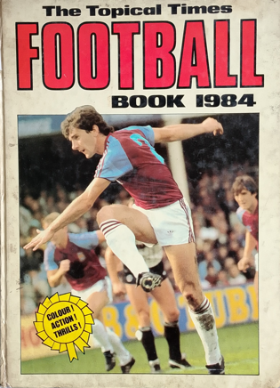 The Topical Times Football Book 1984