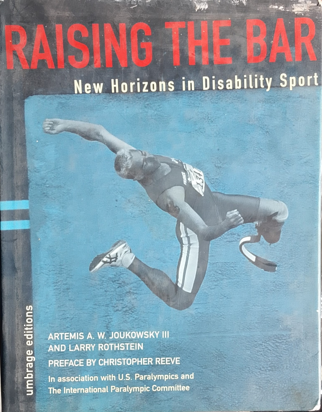Raising The Bar New Horizons in Disability Sport