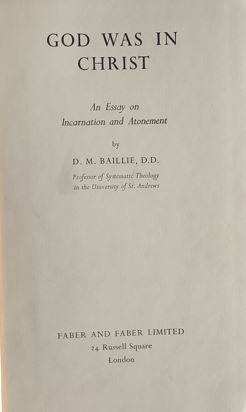 God Was In Christ D M Baillie