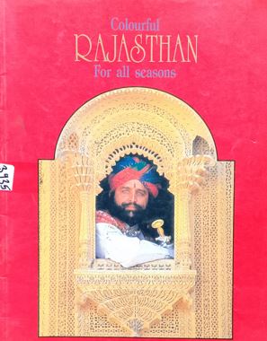 Colourful Rajasthan For All Seasons